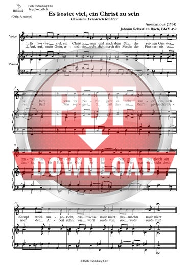 Bach, Johann Sebastian: Es kostet viel, ein Christ zu sein, BWV 459