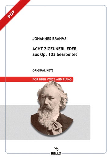 Brahms, Johannes: Acht Zigeunerlieder, Op. 103