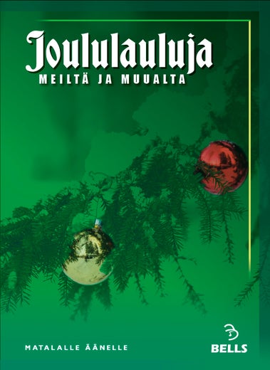Joululauluja meilt&auml; ja muualta - matalalle &auml;&auml;nelle