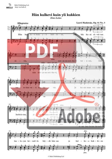Madetoja, Leevi: H&auml;n kulkevi kuin yli kukkien, Op. 81 n. 3