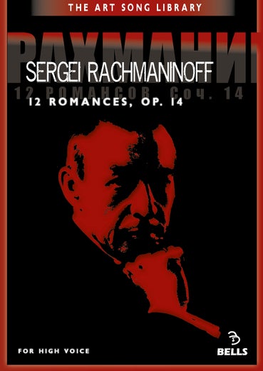 Sergei Rachmaninoff: 12 Romances, Op. 14 - for high voice
