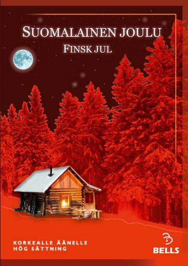 Suomalainen joulu - korkealle &auml;&auml;nelle