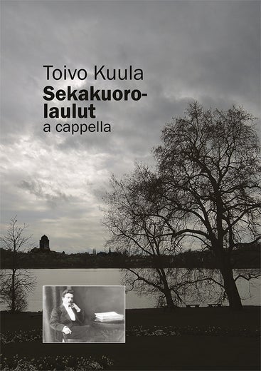Toivo Kuula - Sekakuorolaulut a cappella