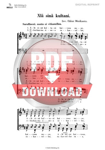 Trad. (arr. Oskar Merikanto): &Auml;l&auml; sin&auml; kultani, OM 330